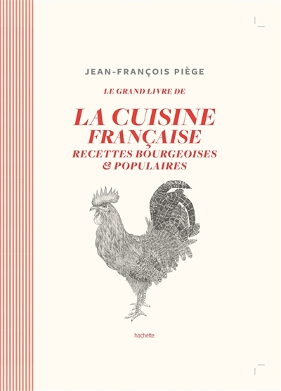 grand livre de la cuisine française (Le) | Piège, Jean-François