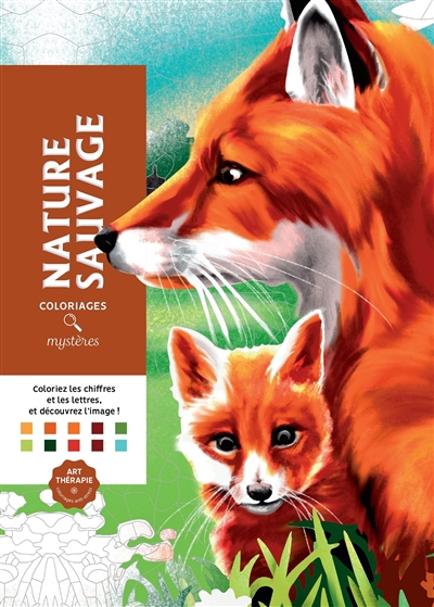 Nature sauvage : coloriages mystères | Bertrand, Aurélia Stéphanie