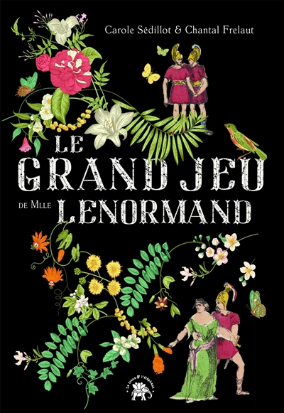 grand jeu de Mlle Lenormand (Le) | Le Normand, Marie-Anne Adélaïde