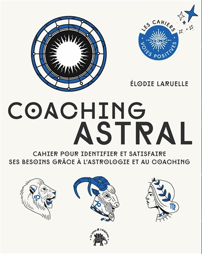 Coaching astral | Laruelle, Elodie