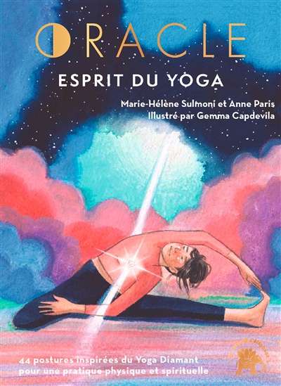 Oracle du yoga diamant | Sulmoni, Marie-Hélène (Auteur) | Paris, Anne (Auteur) | Capdevila, Gemma (Illustrateur)