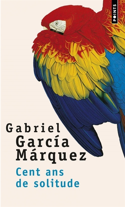 Cent ans de solitude | García Márquez, Gabriel
