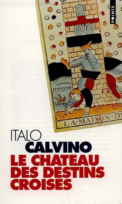château des destins croisés (Le) | Calvino, Italo