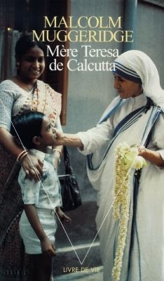 Mère Teresa de Calcutta | Muggeridge, Malcolm