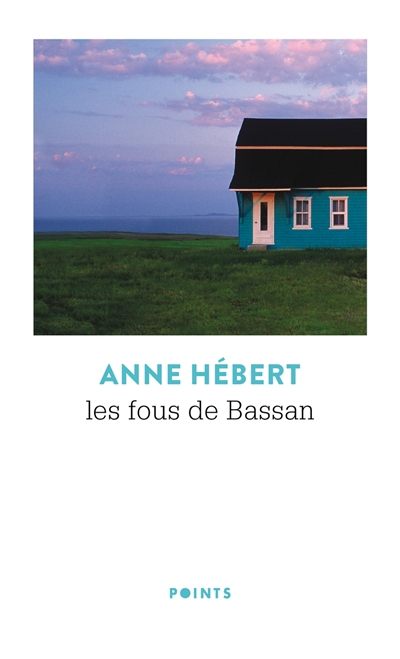 fous de Bassan (Les) | Hébert, Anne