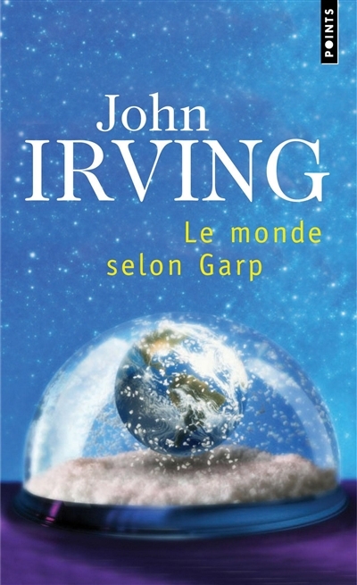 monde selon Garp (Le) | Irving, John
