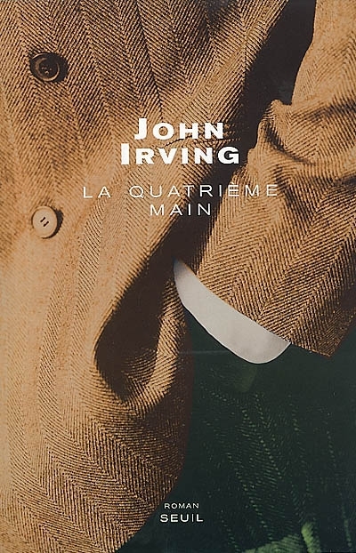 Quatrième main (La) | Irving, John