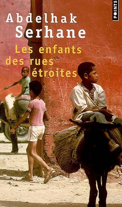 Enfants des rues étroites (Les) | Serhane, Abdelhak