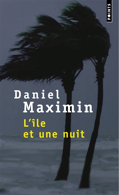L'île et une nuit | Maximin, Daniel