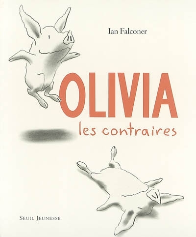Olivia - les contraires | Falconer, Ian