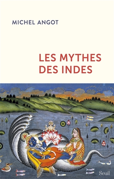 mythes des Indes (Les) | Angot, Michel