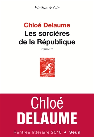 sorcières de la République (Les) | Delaume, Chloé
