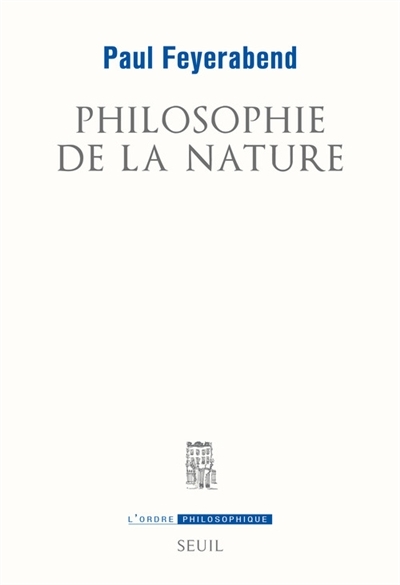 Philosophie de la nature | Feyerabend, Paul