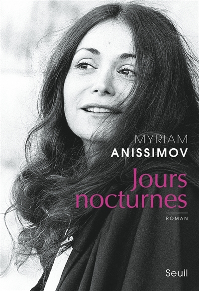 Jours nocturnes | Anissimov, Myriam
