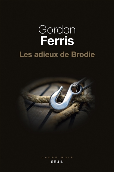 adieux de Brodie (Les) | Ferris, Gordon