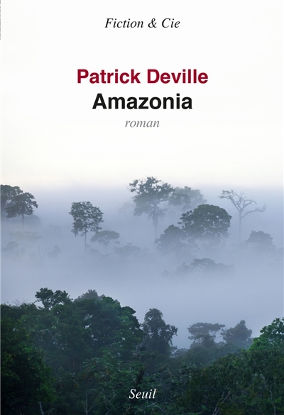 Amazonia | Deville, Patrick