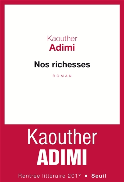 Nos richesses | Adimi, Kaouther