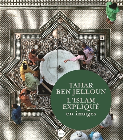 Islam Expliqué en Images (L') | Ben Jelloun, Tahar
