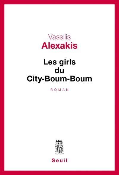 Girls du City Boum-Boum (Les) | Alexakis, Vassilis