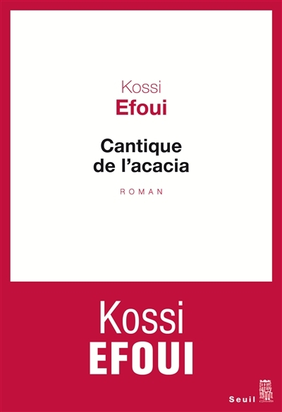 Cantique de l'acacia | Efoui, Yosuah Kossi