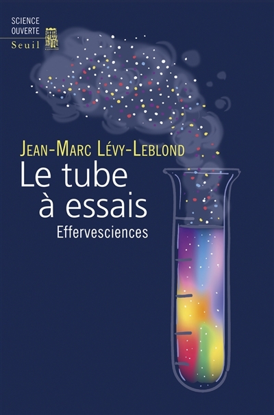 tube à essais (Le) | Lévy-Leblond, Jean-Marc