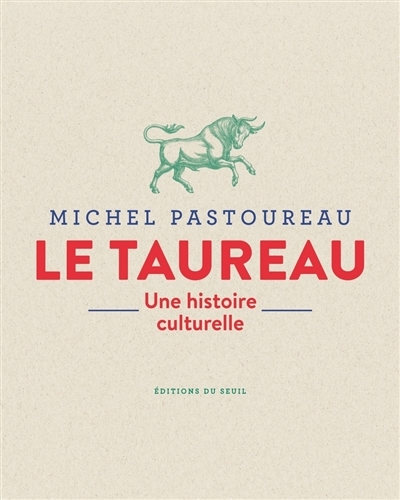 taureau (Le) | Pastoureau, Michel