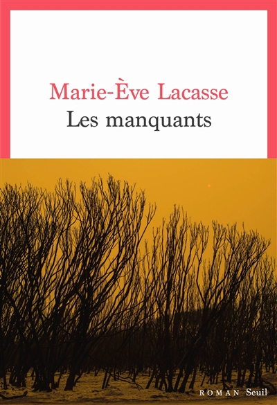 Manquants (Les) | Lacasse, Marie-Eve
