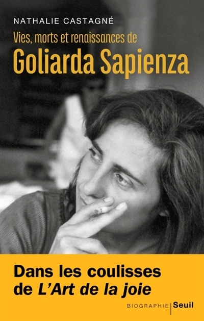 Vies, morts et renaissances de Goliarda Sapienza | Castagné, Nathalie (Auteur)