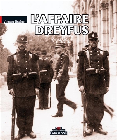 affaire Dreyfus (L') | Duclert, Vincent