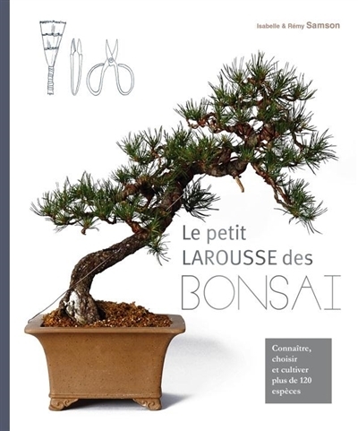 petit Larousse des bonsaï (Le) | Samson, Isabelle