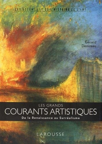 grands courants artistiques (Les) | Denizeau, Gérard