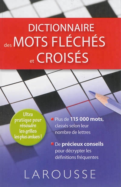 Dictionnaire des mots fléchés et croisés | 