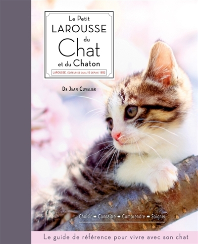 petit Larousse du chat et du chaton (Le) | Cuvelier, Jean