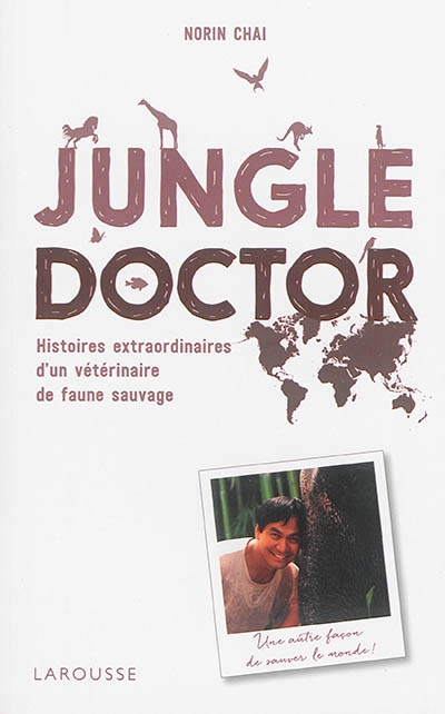 Jungle doctor | Chaï, Norin