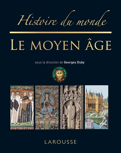 Histoire du monde - Le Moyen Age  | 