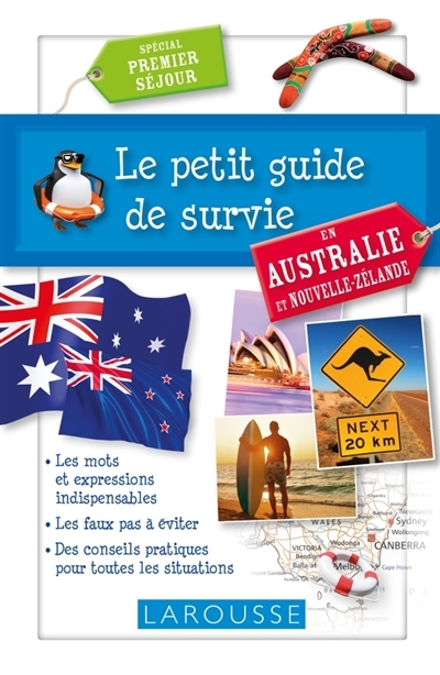petit guide de survie en Australie et Nouvelle-Zélande (Le) | 