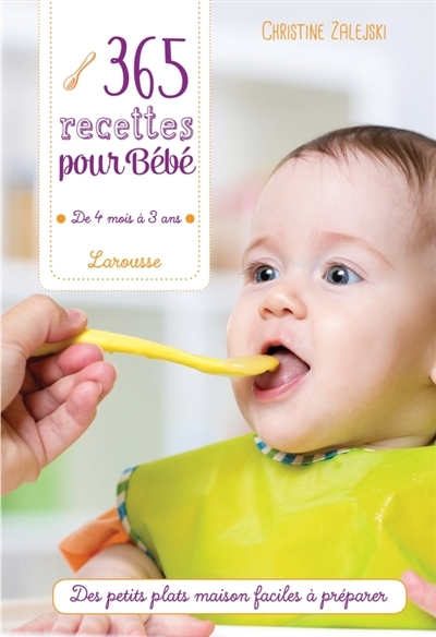 365 recettes pour bébé | Zalejski, Christine