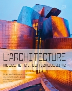 L'architecture moderne et contemporaine | Bony, Anne