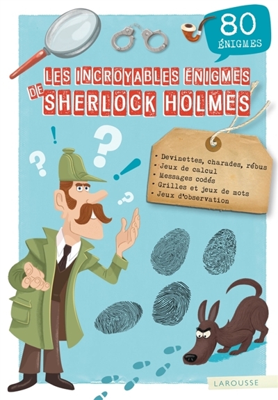 incroyables énigmes de Sherlock Holmes (Les) | Lebrun, Sandra