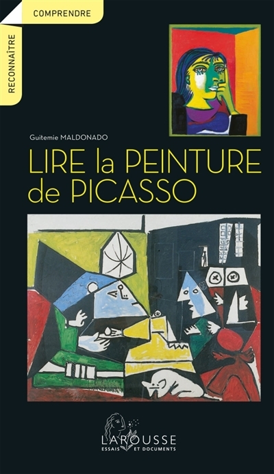 Lire la peinture de Picasso | Maldonado, Guitemie
