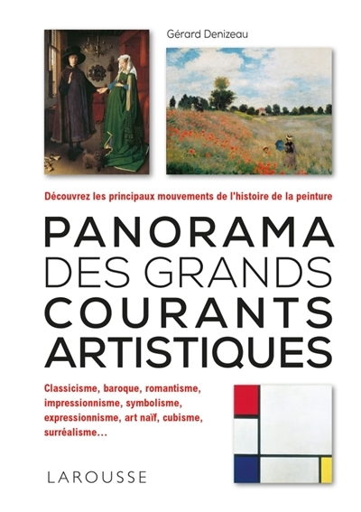 Panorama des grands courants artistiques | Denizeau, Gérard