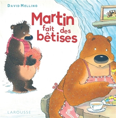 Martin fait des bêtises | Melling, David