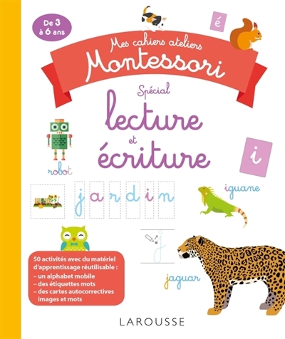 Mes cahiers ateliers Montessori spécial lecture et écriture | Duchesne, Sandrine