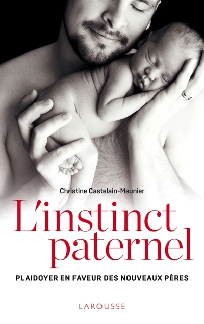 L'instinct paternel | Castelain-Meunier, Christine