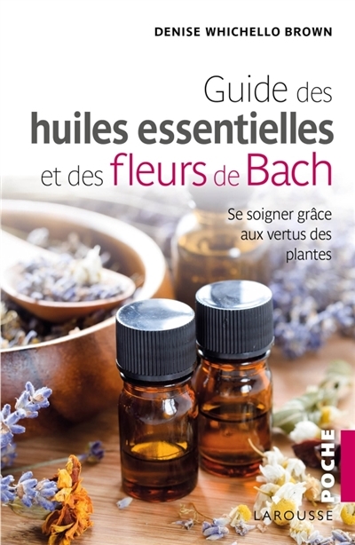 guide de l'aromathérapie (Le) | Brown, Denise Whichello