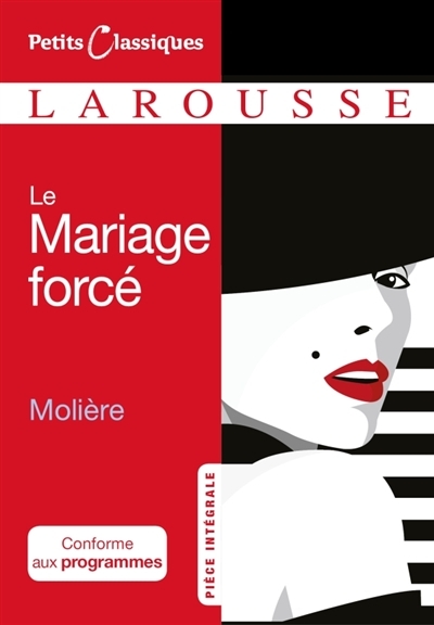mariage forcé (Le) | Molière