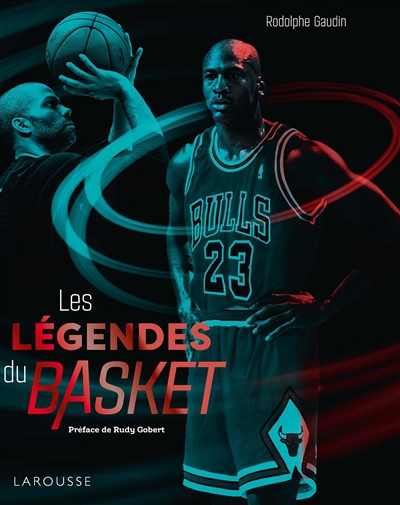 Légendes du basket (Les) | Gaudin, Rodolphe