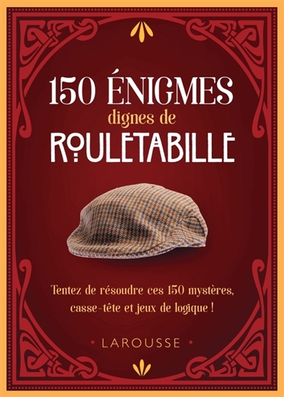 150 énigmes dignes de Rouletabille | Lebrun, Sandra