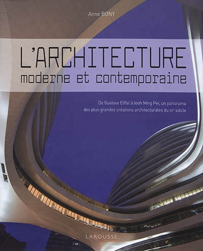 Architecture Moderne et Contemporaine (L') | Bony, Anne