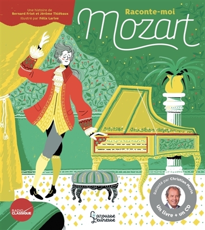 Raconte-moi Mozart | Friot, Bernard